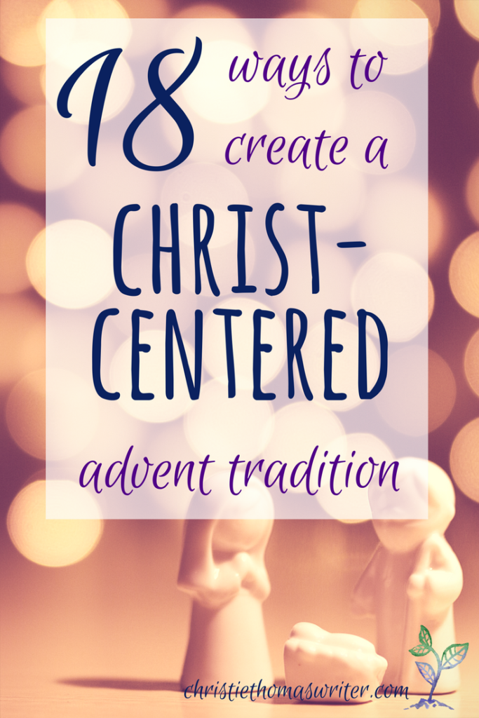 19 of the best ideas, resources, printables, and books to help your family start a faith-based Advent tradition.