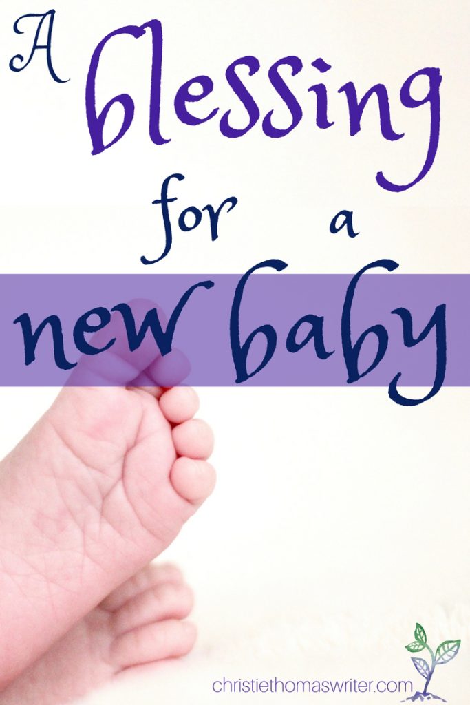 A Biblical blessing for a new baby from the Bible