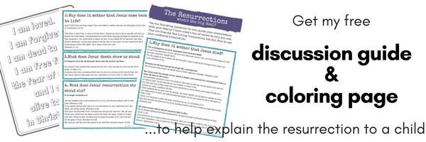 how to explain the resurrection to a child