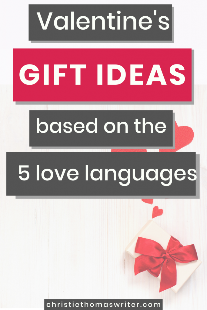 Valentine's Day gift ideas for your kids, based on their love languages as shared by Dr. Gary Chapman. Fun Valentine's gifts for every child, even if they don't love gifts. #Lovelanguages #Valentines #Christianparenting