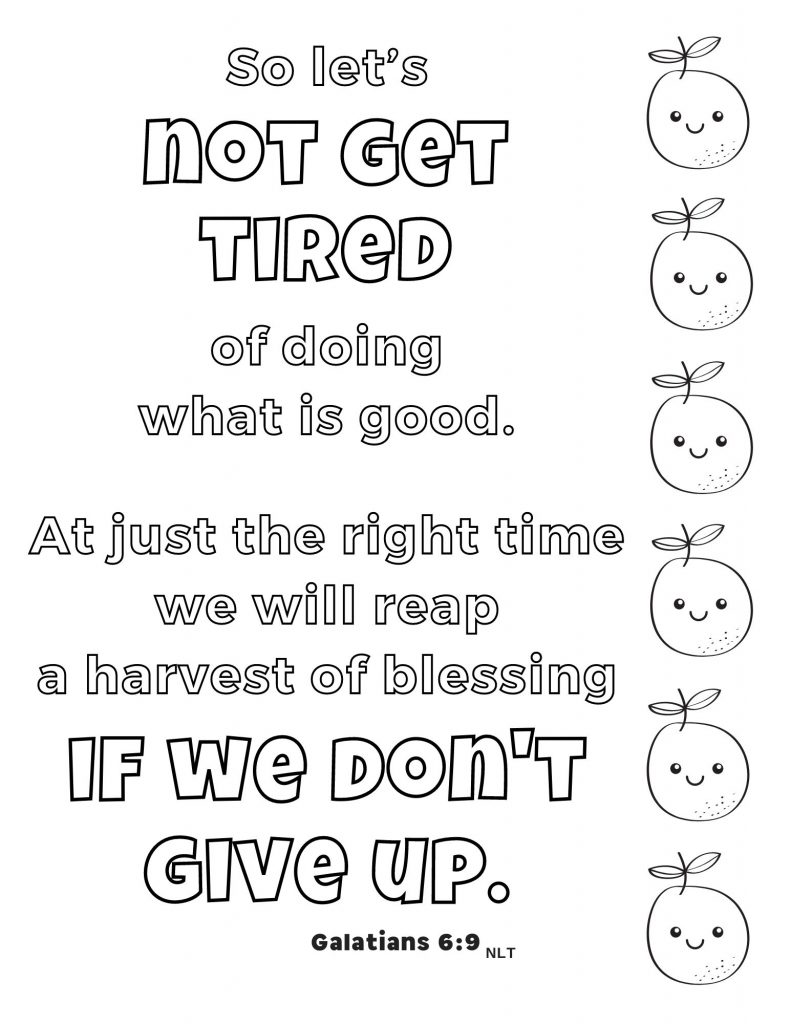 Fruit of the Spirit Goodness memory verse (Galatians 6:9, NLT)