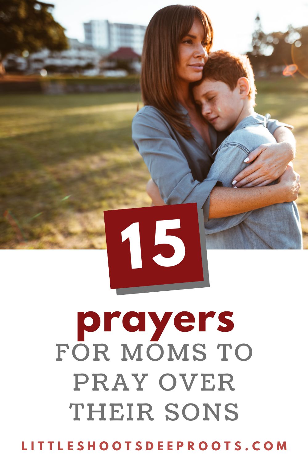 15 Powerful Prayers for Mom to Pray For Her Son