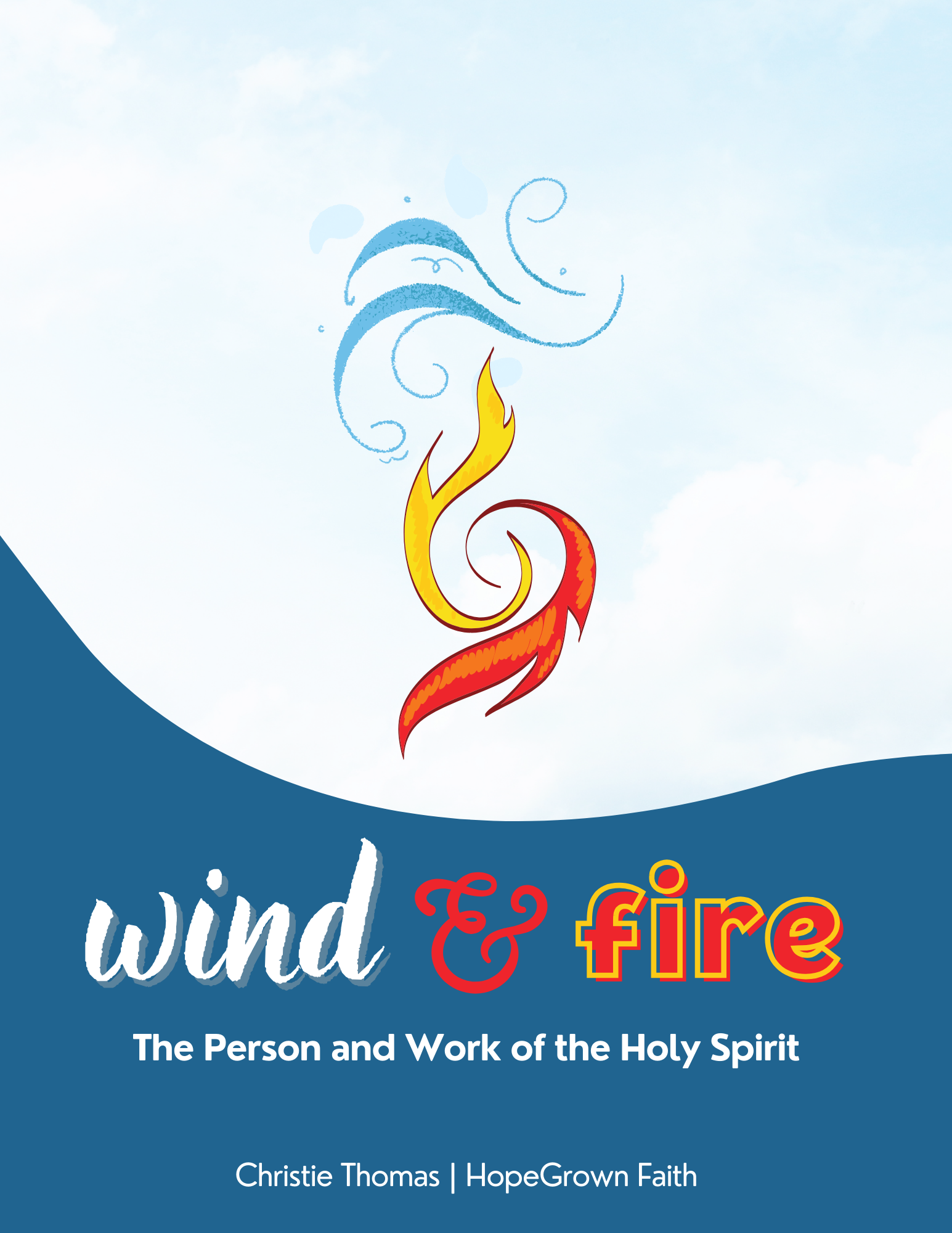 Wind and Fire: The Person and Work of the Holy Spirit (GROUP LICENSE)
