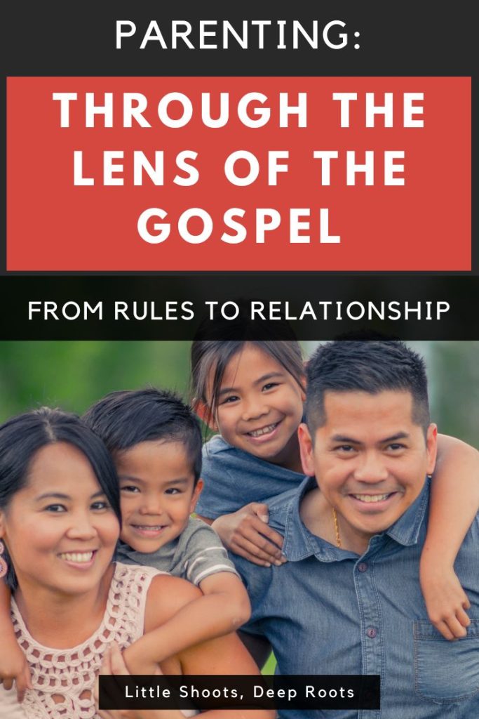 happy family with the text: Parenting through the lens of the Gospel, from rules to relationship