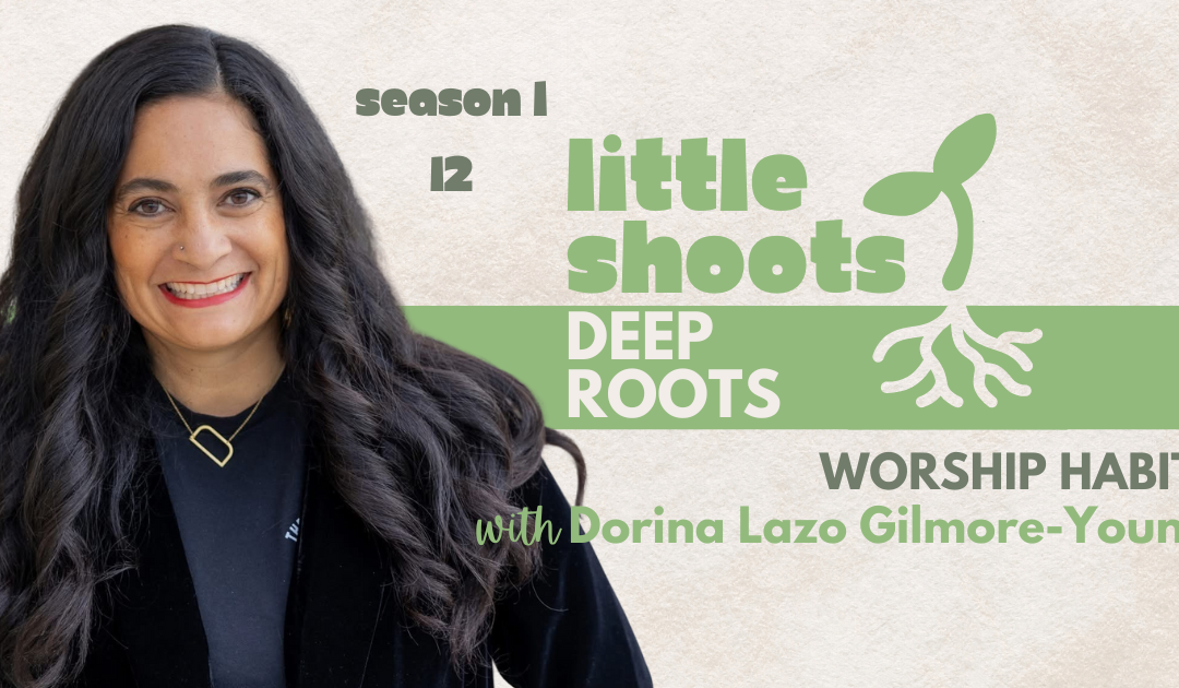 Everyday Worship: Teaching Kids To See and Celebrate God’s Glory